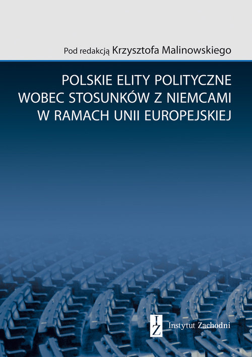 Poland’s political elites in the context of Polish-German relations within the European Union Cover Image