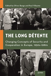 The United States, the Long Détente, and the Transformation of Europe, 1969–1985 Cover Image