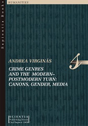 CRIME GENRES AND THE MODERN-POSTMODERN TURN: CANONS, GENDER, MEDIA Cover Image