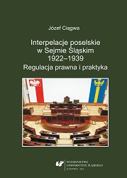 Deputy interpellations in Silesian Sejm 1922—1939. Legal regulation and practice Cover Image