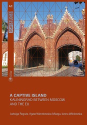 A captive island: Kaliningrad between Moscow and the EU Cover Image