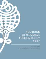 Yearbook of Slovakia's Foreign Policy 2007 Cover Image