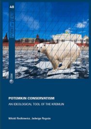 Potemkin conservatism. An ideological tool of the Kremlin