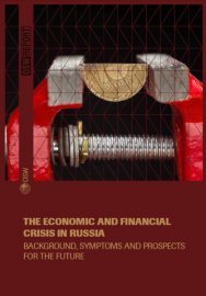 The economic and financial crisis in Russia – background, symptoms and prospects for the future Cover Image