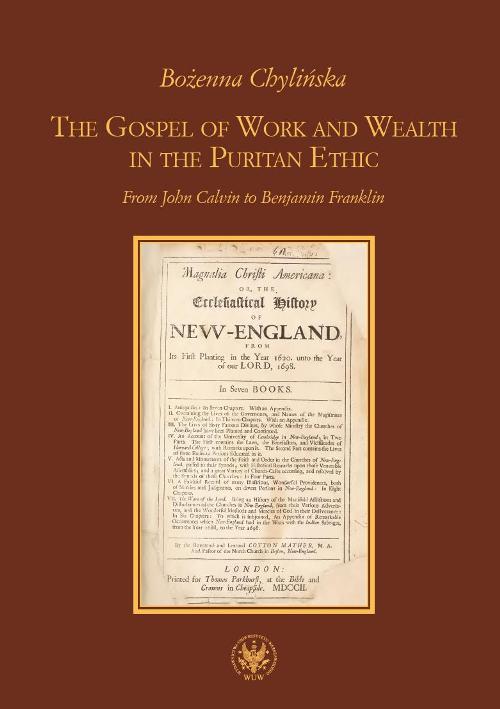 The Gospel of Work and Wealth in the Puritan Ethic. From John Calvin to Benjamin Franklin Cover Image