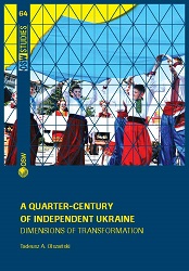 A quarter-century of independent Ukraine. Dimensions of transformation Cover Image