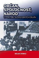 Občan, spoločnosť, národ v pohybe slovenských dejín
