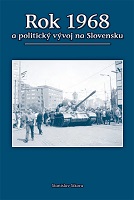 1968 and Political Development in Slovakia Cover Image