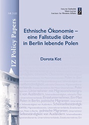 Ethnische Ökonomie – eine Fallstudie über in Berlin lebende Polen