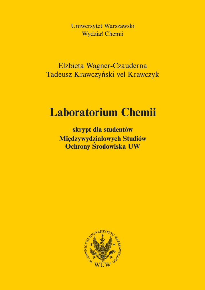 The Chemistry Laboratory. The Script for Students of the University of Warsaw Inter-Faculty Studies in Environmental Protection
