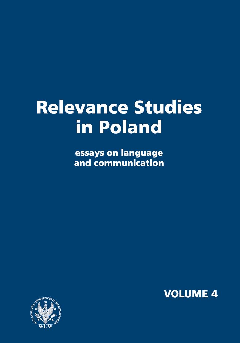 Relevance Studies in Poland. Essays on language and communication. Volume 4 Cover Image