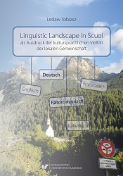 Linguistic Landscape in Scuol als Ausdruck der kultursprachlichen Vielfalt der lokalen Gemeinschaft