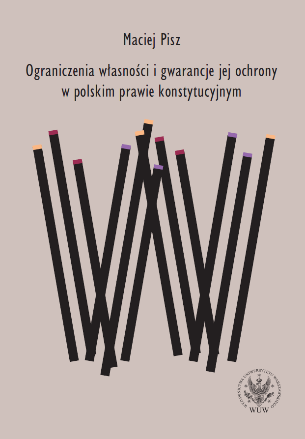 Limitations of Ownership and Guarantees of its Protection in Polish Constitutional Law Cover Image