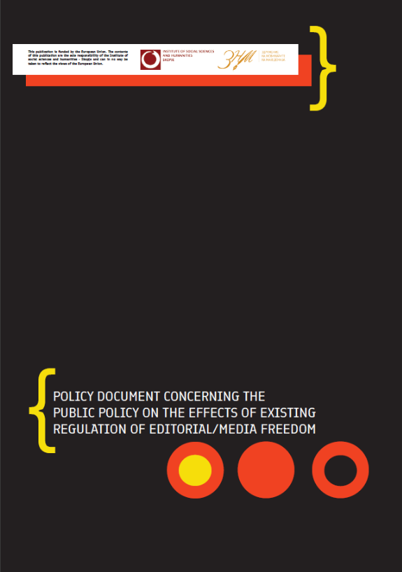 Policy Document Concerning the Public Policy on the Effects of Existing Regulation of Editorial/Media Freedom