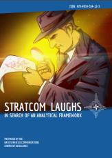 STRATCOM LAUGHS - IN SEARCH OF AN ANALYTICAL FRAMEWORK