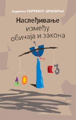 Inheritance between Customs and Law with special Reference to the Area of Vranje Cover Image