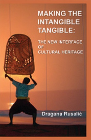 Making the Intangible Tangible. The New Interface of Cultural Heritage Cover Image