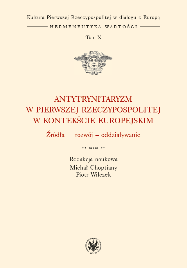 Nontrinitarianism in the First Polish Republic in the European Context. Sources – Development – Impact Cover Image
