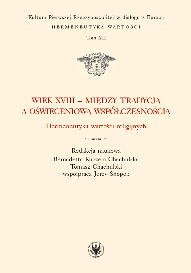 18th Century ‒ Between Tradition and Enlightenment Age Contemporaneity. Hermeneutics of Religious Values Cover Image