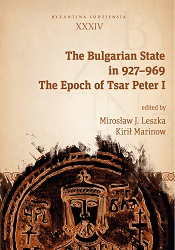 The Bulgarian State in 927–969. The Epoch of Tsar Peter I Cover Image