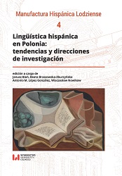 Hispanic Linguistics in Poland: Research trends and directions