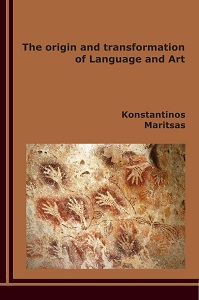 The origin and transformation of Language and Art