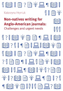 Non-natives writing for Anglo-American journals: Challenges and urgent needs Cover Image