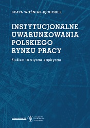 Institutional determinants of the Polish labour market. A theoretical and empirical study Cover Image