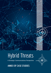 HYBRID THREATS - ANNEX OF CASE STUDIES