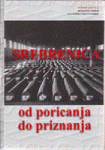 Srebrenica: From Denial to Confession