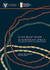 Glass bead trade in Northeast Africa. The evidence from Meroitic and post-Meroitic Nubia. PAM Monograph Series 10 Cover Image