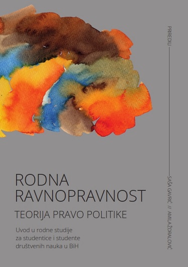 Gender Equality: Theory, Law, Policies. Introduction to Gender Studies for Students of Social Sciences in Bosnia and Herzegovina Cover Image