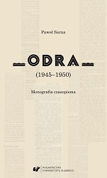 „ODRA” (1945–1950) Monografia czasopisma
