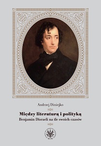 Between literature and politics. Benjamin Disraeli and his times Cover Image
