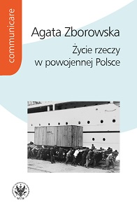 The life of objects in post-war Poland
