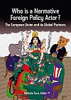 Who is a normative foreign policy actor? The European Union and its Global Partners