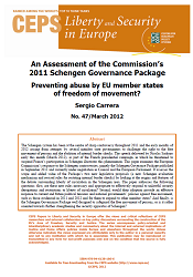 №47 An Assessment of the Commission’s 2011 Schengen Governance Package. Preventing abuse by EU member states of freedom of movement? Cover Image