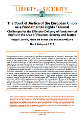 №49 The Court of Justice of the European Union as a Fundamental Rights Tribunal. Challenges for the Effective Delivery of Fundamental Rights in the Area of Freedom, Security and Justice