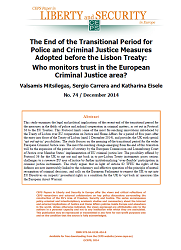 №74 The End of the Transitional Period for Police and Criminal Justice Measures Adopted before the Lisbon Treaty: Who monitors trust in the European Criminal Justice area?