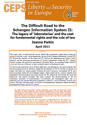 The Difficult Road to the Schengen Information System II: The legacy of ‘laboratories’ and the cost for fundamental rights and the rule of law Cover Image
