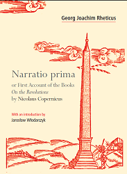 Narratio prima or First Account of the Books On the Revolution by Nicolaus Copernicus Cover Image