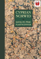 Cyprian Norwid. A catalogue of artistic works. Vol. IV: Loose Works 2 Cover Image
