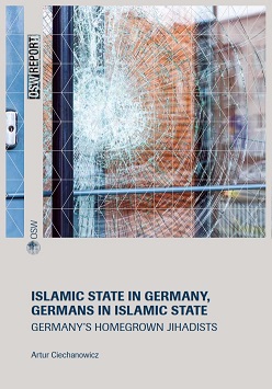 Islamic State in Germany, Germans in Islamic State. Germany’s Homegrown Jihadists