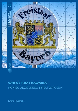 The Free State of Bavaria. The end of the CSU’s sovereign duchy? Cover Image