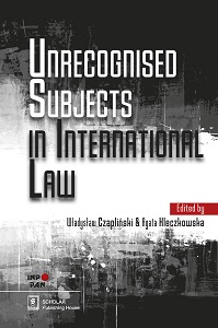 UNRECOGNISED SUBJECTS IN INTERNATIONAL LAW Cover Image