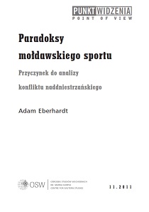 Paradoksy mołdawskiego sportu. Przyczynek do analizy konfliktu naddniestrzańskiego
