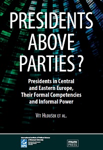 WEAK BUT NOT POWERLESS: THE POSITION OF THE PRESIDENT IN THE HUNGARIAN POLITICAL SYSTEM Cover Image