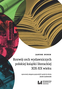 The development of book design features in Polish works of literature published in the 19th and 20th centuries