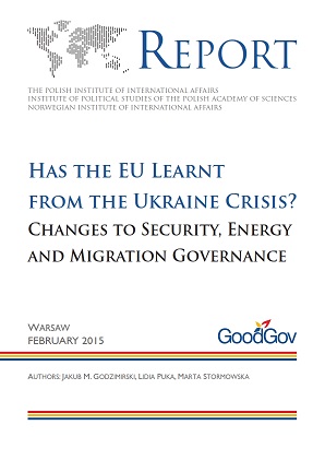 Has the EU Learnt from the Ukraine Crisis? Changes to Security, Energy and Migration Governance