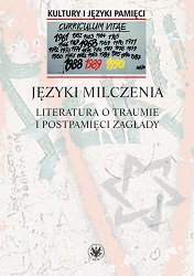 Languages of silence. Literature about the trauma and postmemory of the Holocaust Cover Image